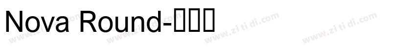 Nova Round字体转换